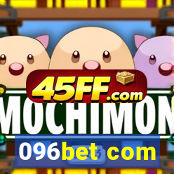 096bet com